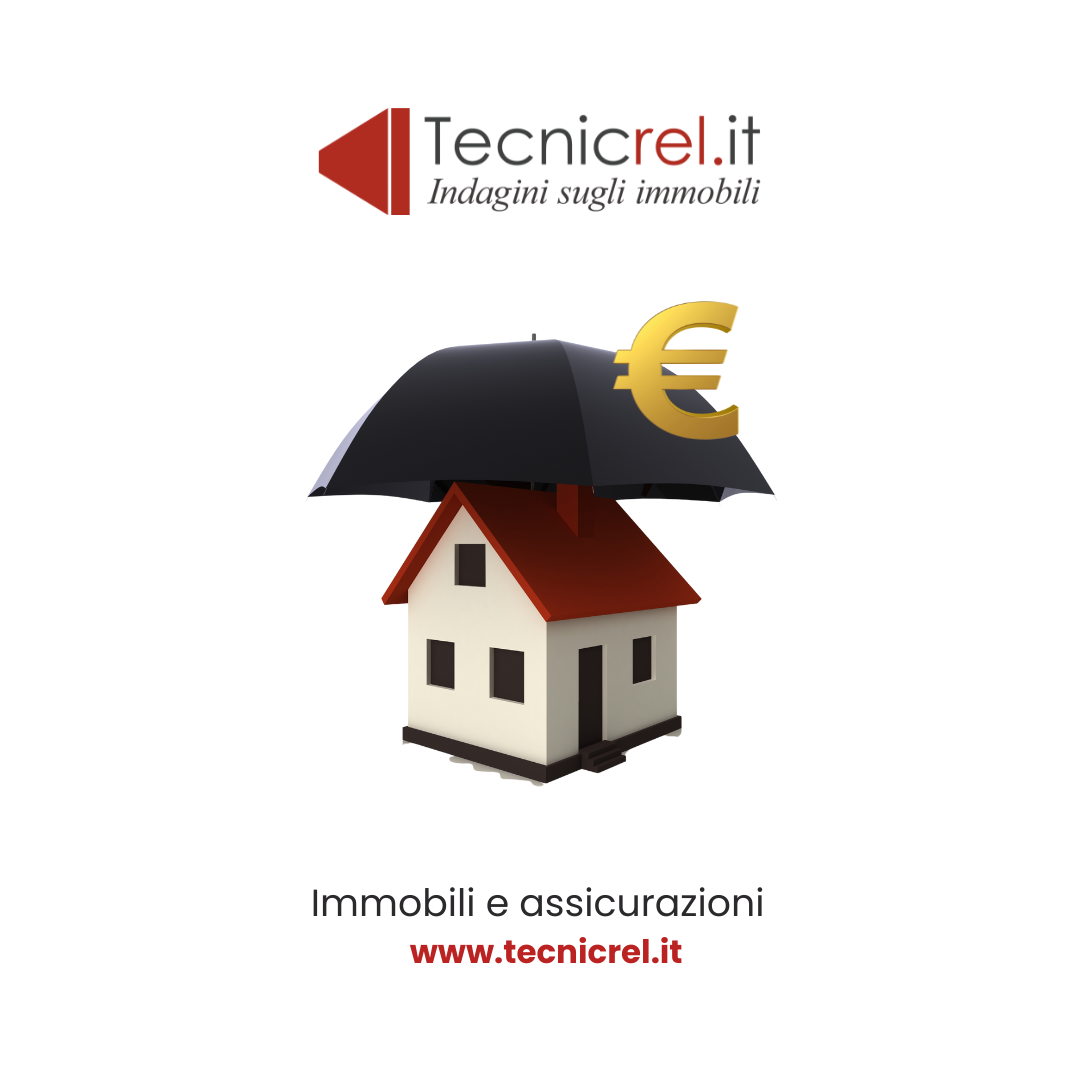 Assicurazioni immobile quali valori?